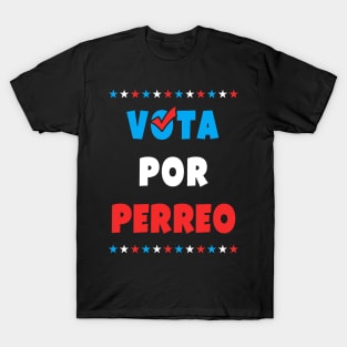 Vota Por Perreo - Puerto Rican Election T-Shirt